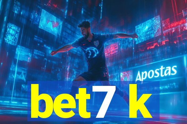 bet7 k